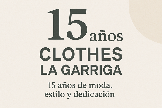 15 años de Clothes La Garriga: una historia de estilo, dedicación y comunidad